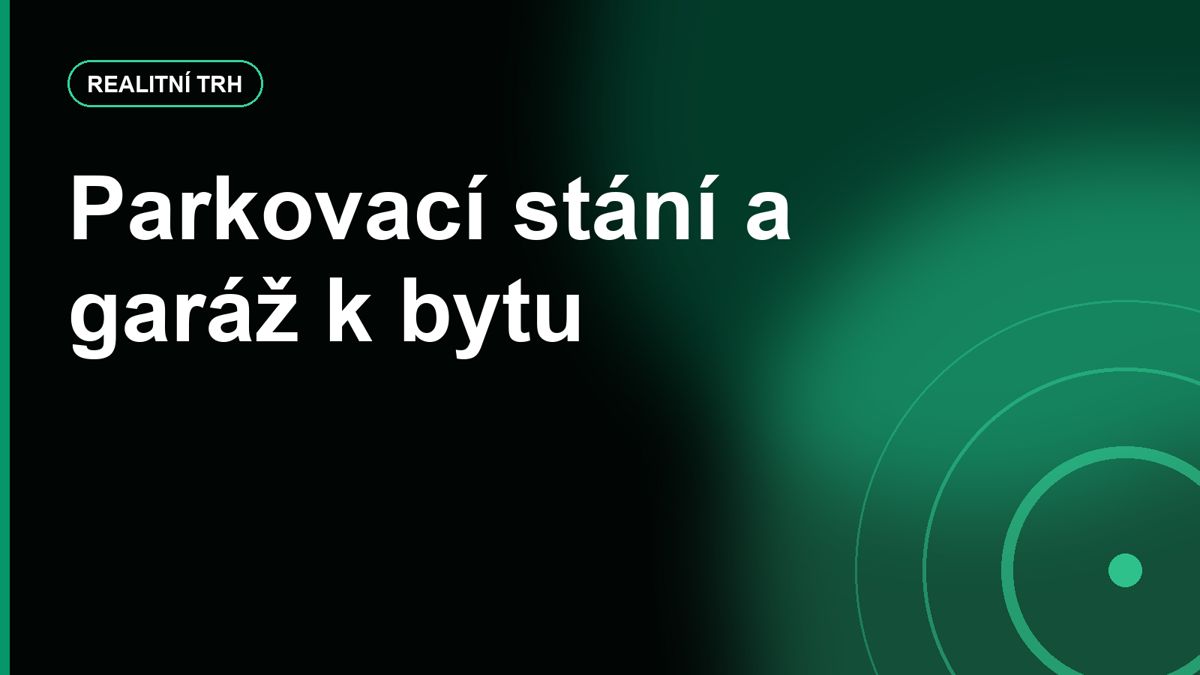 Parkovací stání a garáž: malý doplněk, který může rozhodnout o ceně bytu