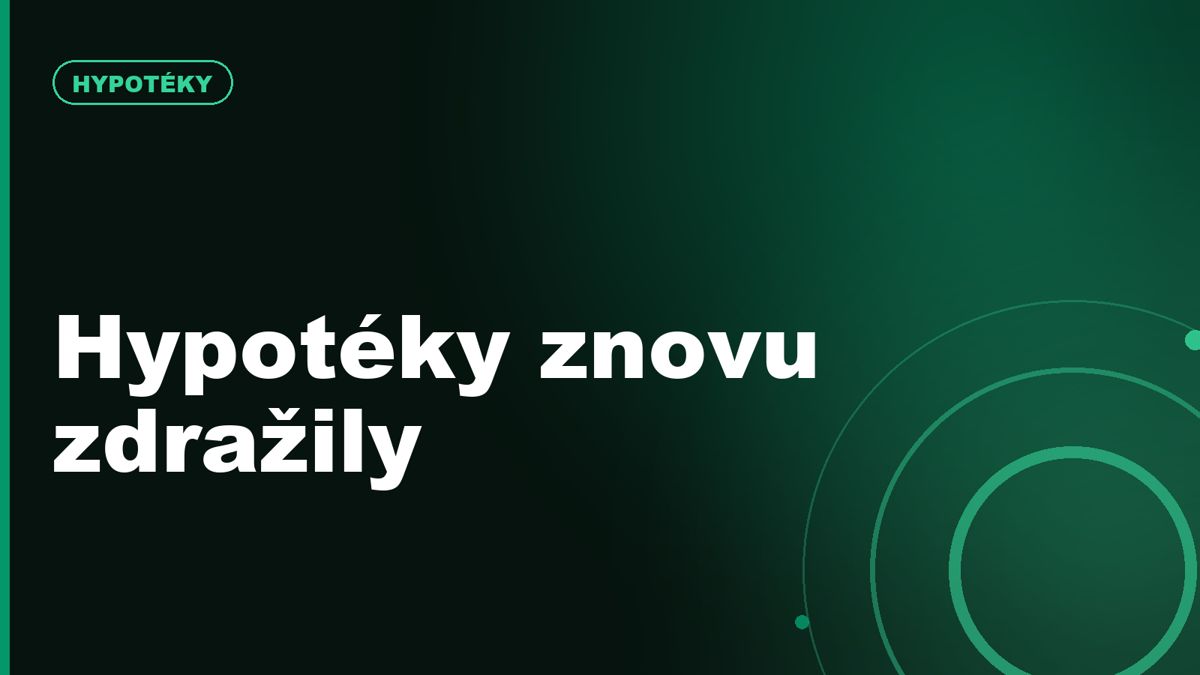 Hypotéky v květnu 2026 znovu zdražily: co znamená sazba 4,67 % pro kupující