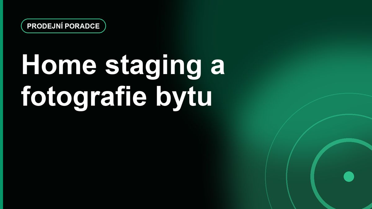Home staging a fotografie: levné úpravy, které mohou zrychlit prodej bytu