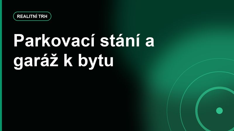 Parkovací stání a garáž: malý doplněk, který může rozhodnout o ceně bytu