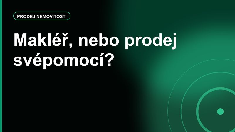 Kdy se vyplatí realitní makléř a kdy si prodej zvládnete sami