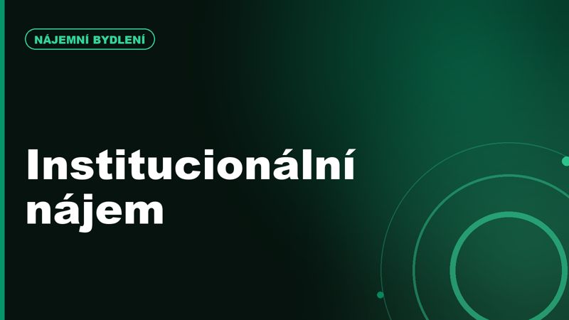 Institucionální nájemní bydlení v Česku: nový trend, nebo dražší nájem v hezčím balení?