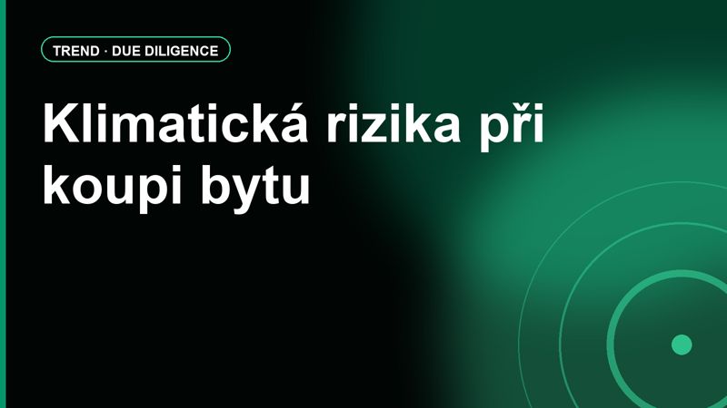 Povodně, sucho a přehřívání bytu: jak klimatická rizika mění rozhodování kupujících