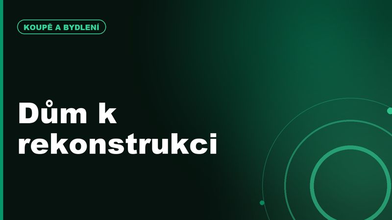 Starší dům k rekonstrukci v roce 2026: levnější koupě, nebo finanční past?